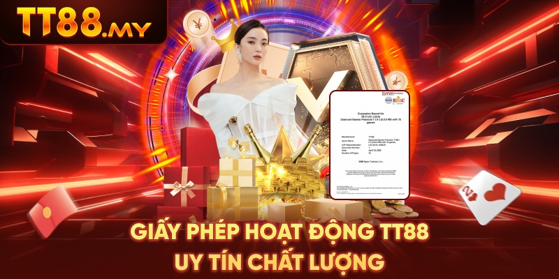 Giấy phép hoạt động TT88 uy tín chất lượng